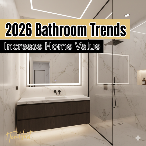 2026 Bathroom Trends That Increase Home Value