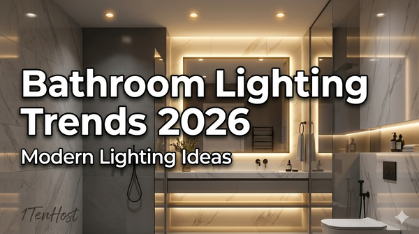 Modern Bathroom Lighting Ideas 2026